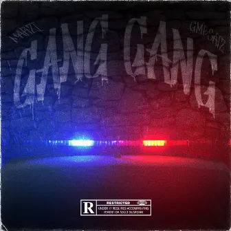 Gang Gang by Marzi