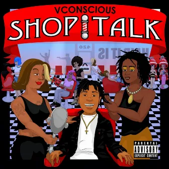 Shop Talk by Vconscious