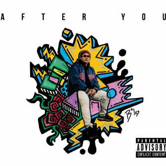 After You by B*les