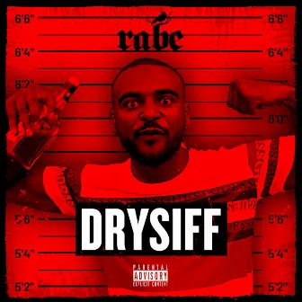 Drysiff by Rabe