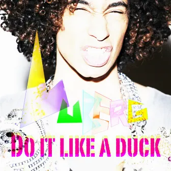 Do It Like a Duck by Lu Berg