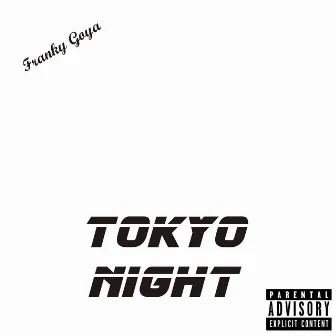 Tokyo Night by Franky Goya