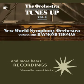 The Orchestra Tunes Up, Vol. 4 by Raymond Thomas