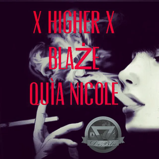 Higher (feat. Quia Nicole)