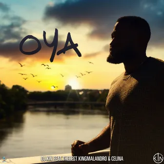 Oya by DJ Kin