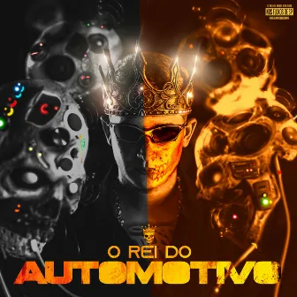 O Rei do Automotivo by DJ Ery