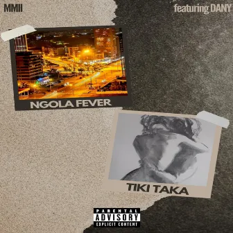 Ngola Fever / Tiki Taka by Landry MMII