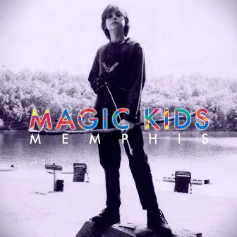 Memphis by Magic Kids