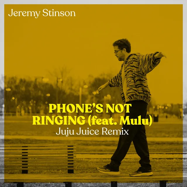 Phone's Not Ringing - Juju Juice Remix