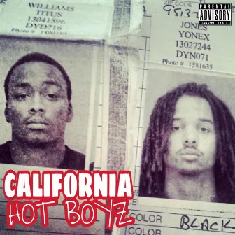 California Hot Boyz by yonex jones