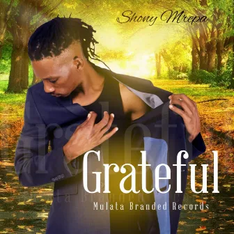 Grateful by Shony Mrepa