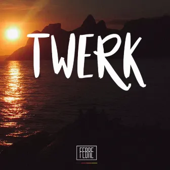 Twerk by André Mol