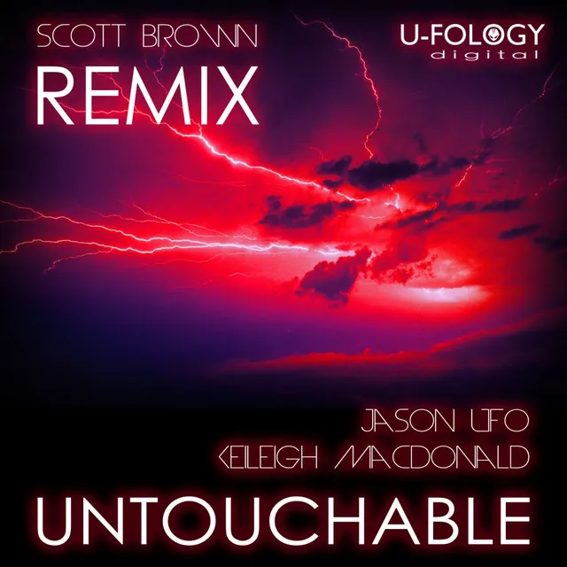 Untouchable - Scott Brown Remix