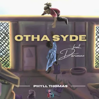 Otha Syde by Phyll Thomas