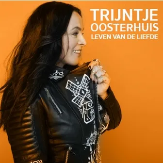 Leven Van De Liefde by Trijntje Oosterhuis