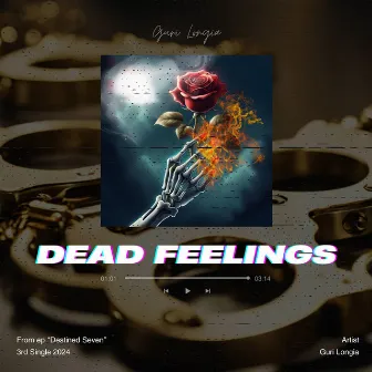 Dead Feelings by GURI LONGIA