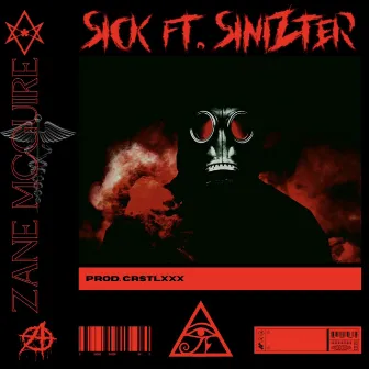 SICK by Zane McGuire