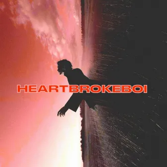 HEARTBROKEBOI by Lil Keen