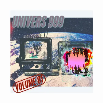 Univers 999, Vol. 1 by X999