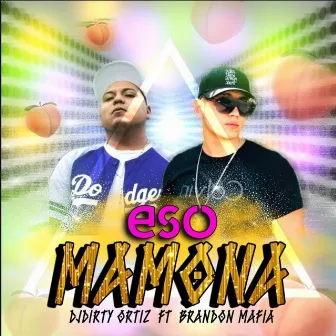 Eso Mamona by DjDirty Ortiz