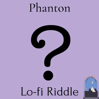 Lo-fi Riddle by Chill Fi Records