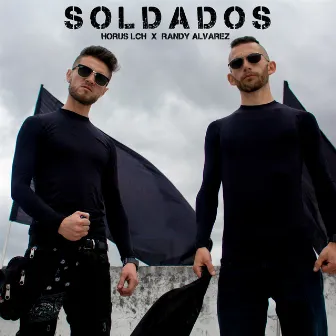 Soldados by Horus LCH