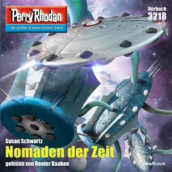 Nomaden der Zeit [Perry Rhodan - Erstauflage 3218 (Ungekürzt)] by Susan Schwartz