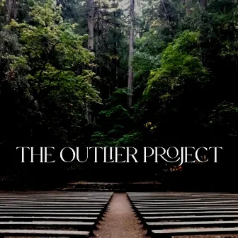 The Outlier Project by Martha Christian