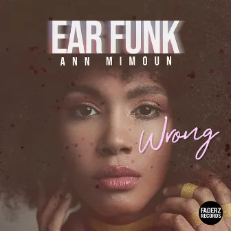 Wrong (Ozdmr Remix) by Ear Funk