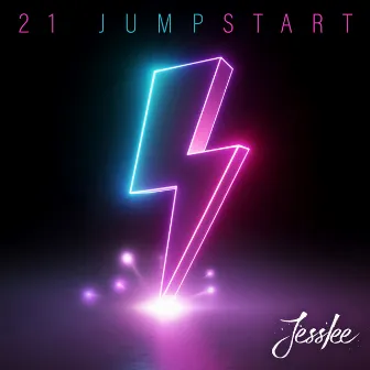 21 Jump Start by Jesslee