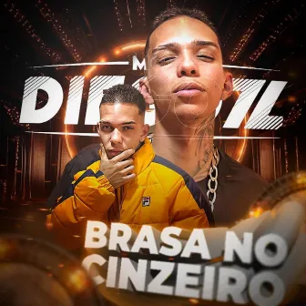 Brasa no Cinzeiro by MC Diego 7L