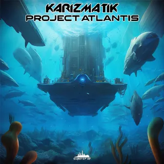 Project Atlantis by Karizmatik