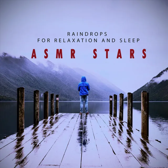 Raindrops for Relaxation and Sleep