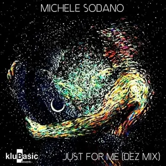 Just For Me (Dez Mix) by Michele Sodano