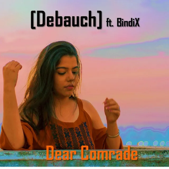 Dear Comrade