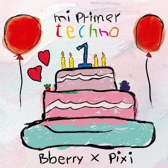 Mi Primer Techno by Pixi