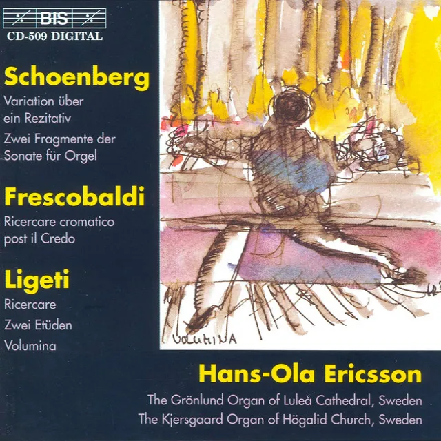 Schoenberg / Frescobaldi / Ligeti: Organ Music