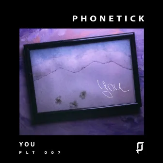 You by Phonetick