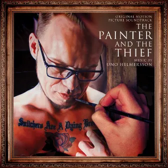 The Painter and the Thief (Original Motion Picture Soundtrack) by Uno Helmersson