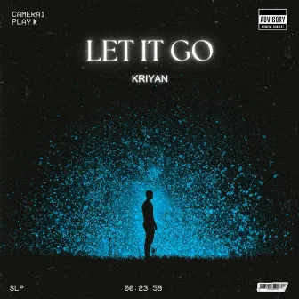 Let it go by Kriyan