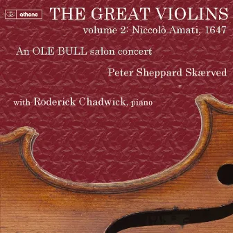 The Great Violins, Vol. 2: Niccolò Amati by Roderick Chadwick