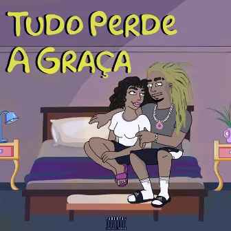 Tudo Perde a Graça by KHAL7FA MC