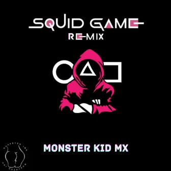 Squid Game by Monster Kid Mx