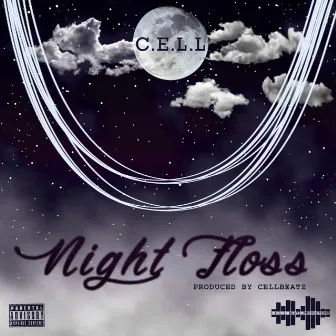 Night Floss by C.E.L.Lbeatz