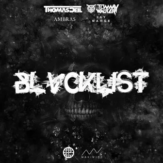 BLVCKLIST by Tommy Walker