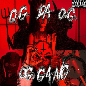 Q.G. da O.G. by Og G4ng