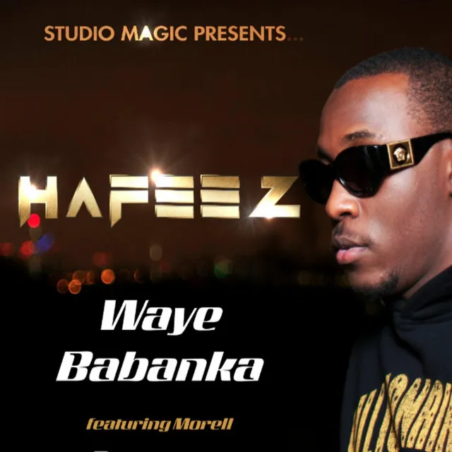 Waye Babanka (feat. Morell)