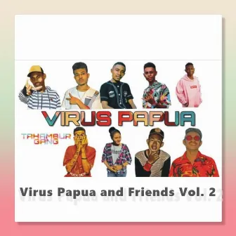 Virus Papua and Friends Vol. 2 by Virus Papua