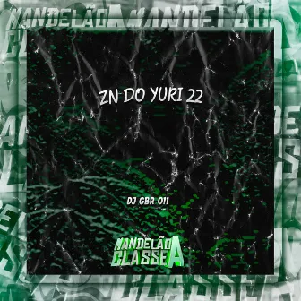 Zn do Yuri 22 by DJ GBR 011