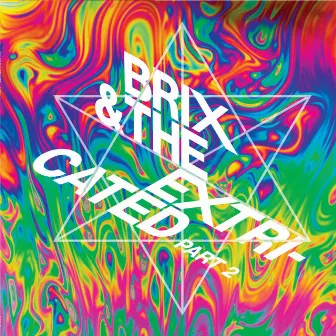 Part 2 by Brix & The Extricated